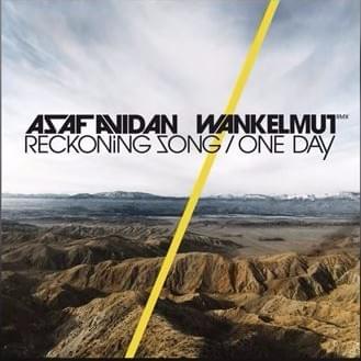 One Day / Reckoning Song (Wankelmut Remix)